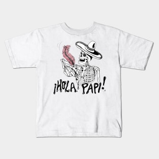 ¡Hola Papi! Kids T-Shirt